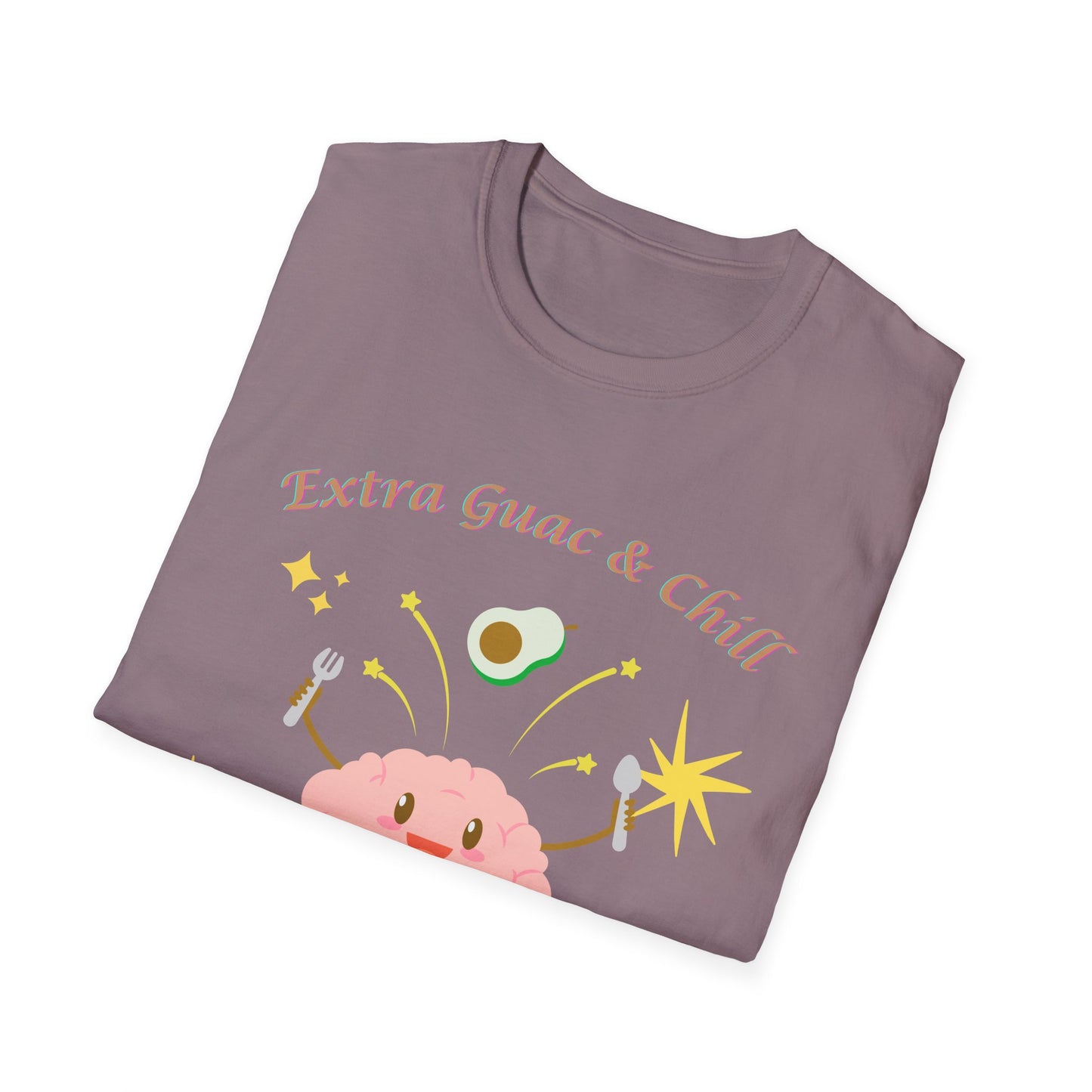 Extra Guac and Chill - Unisex T-Shirt