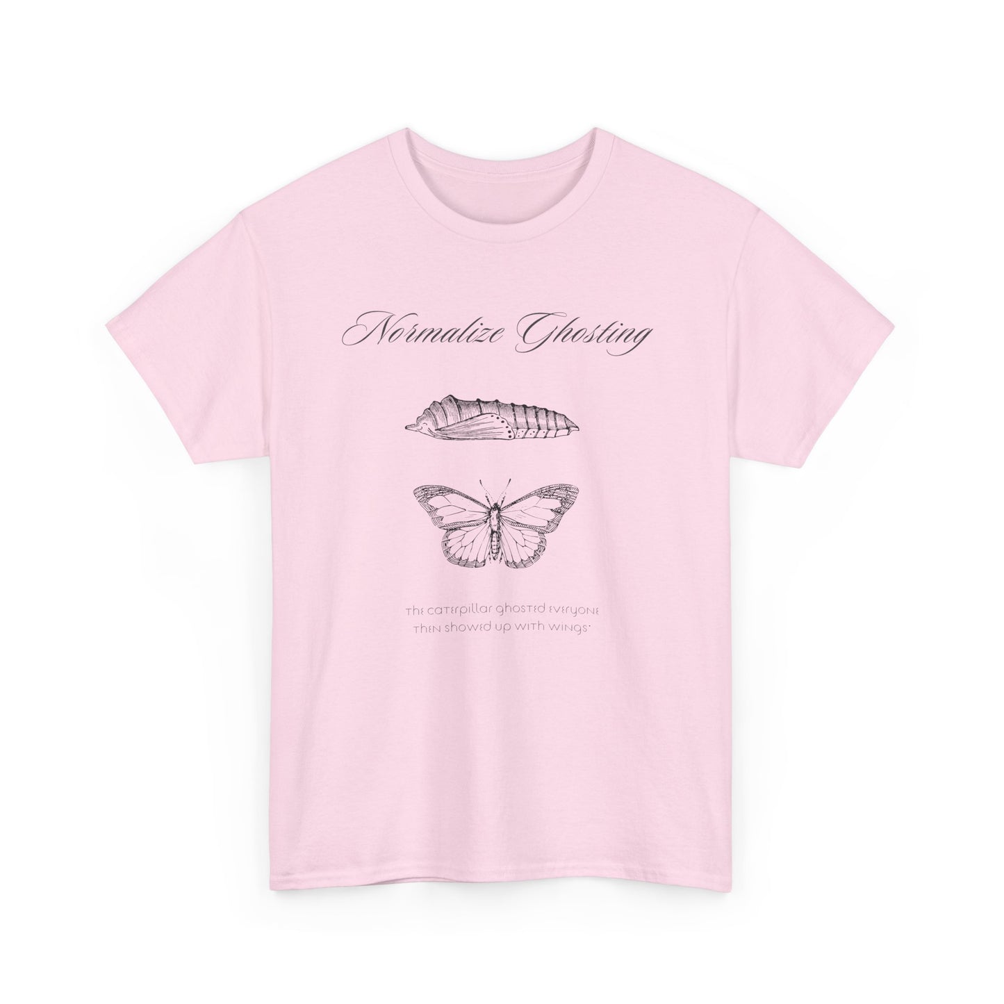 Normalize Ghosting Caterpillar - Unisex T-shirt