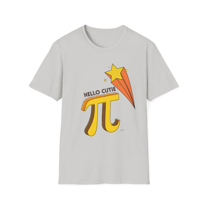 Hello Cutie Pi Unisex T-Shirt - Math Pun Design