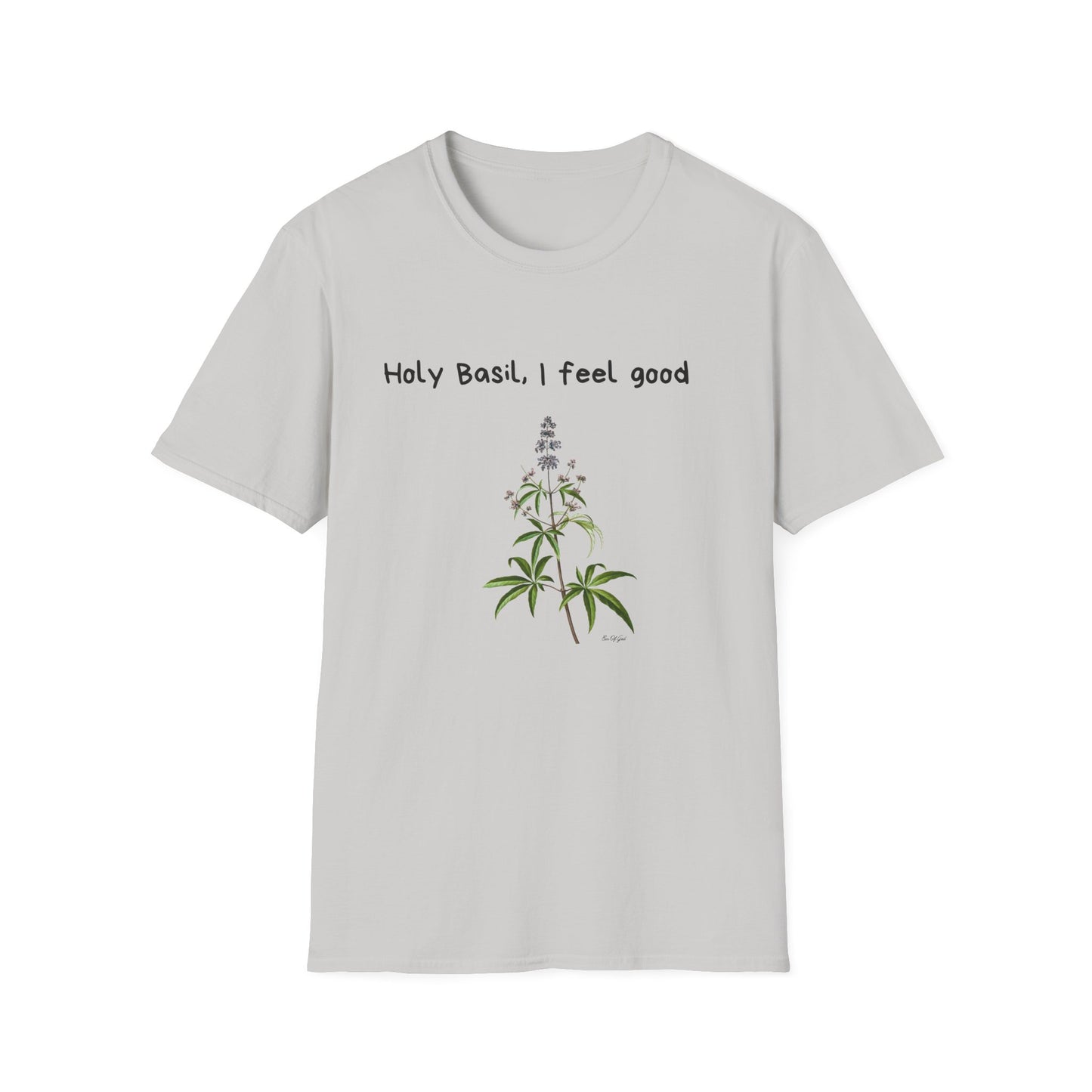 Holy Basil, I Feel Good – Unisex Tee