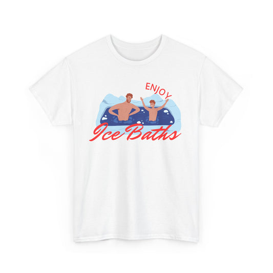 Enjoy Ice Baths - Unisex T-shirt