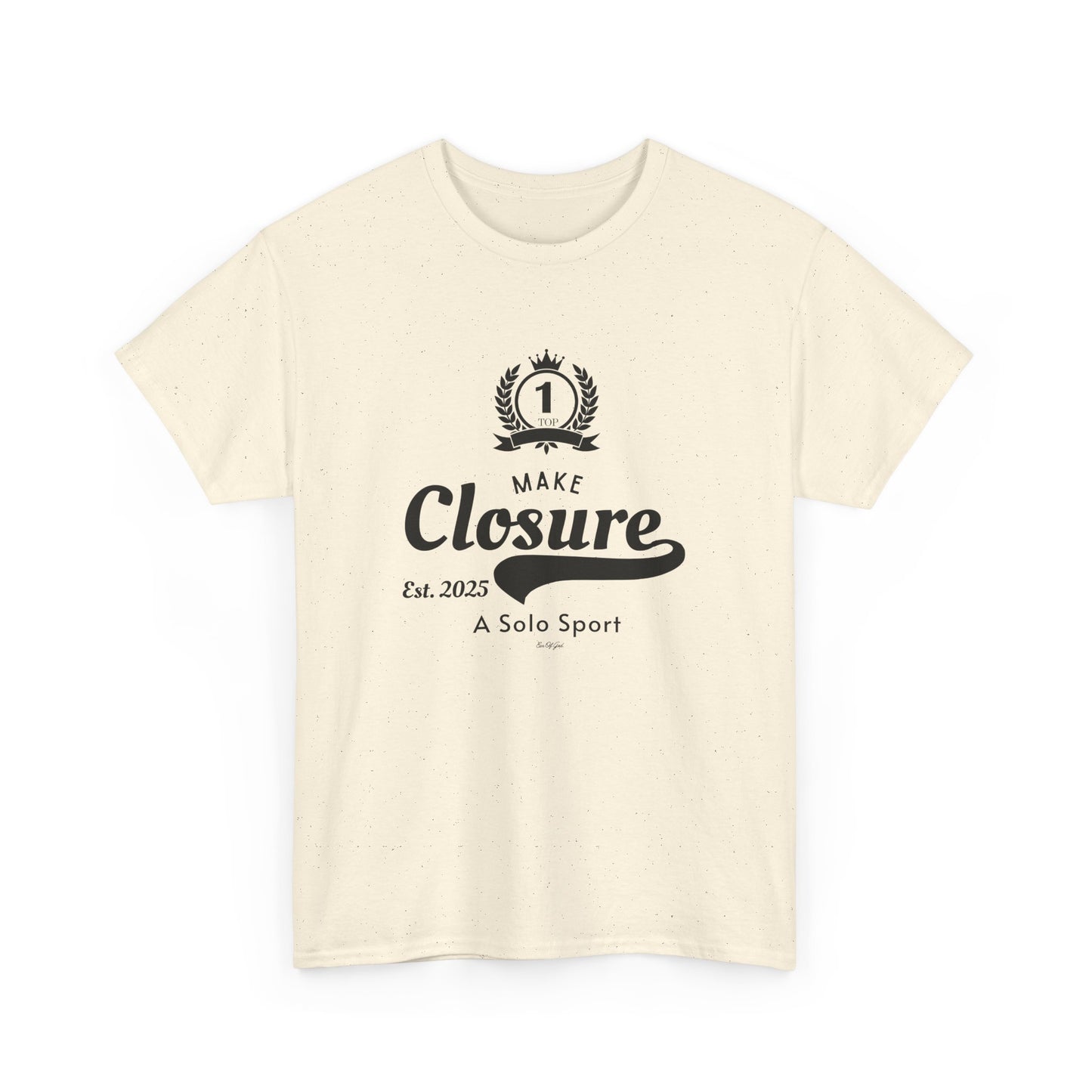 Make Closure A Solo Sport - Unisex T-shirt (Black)
