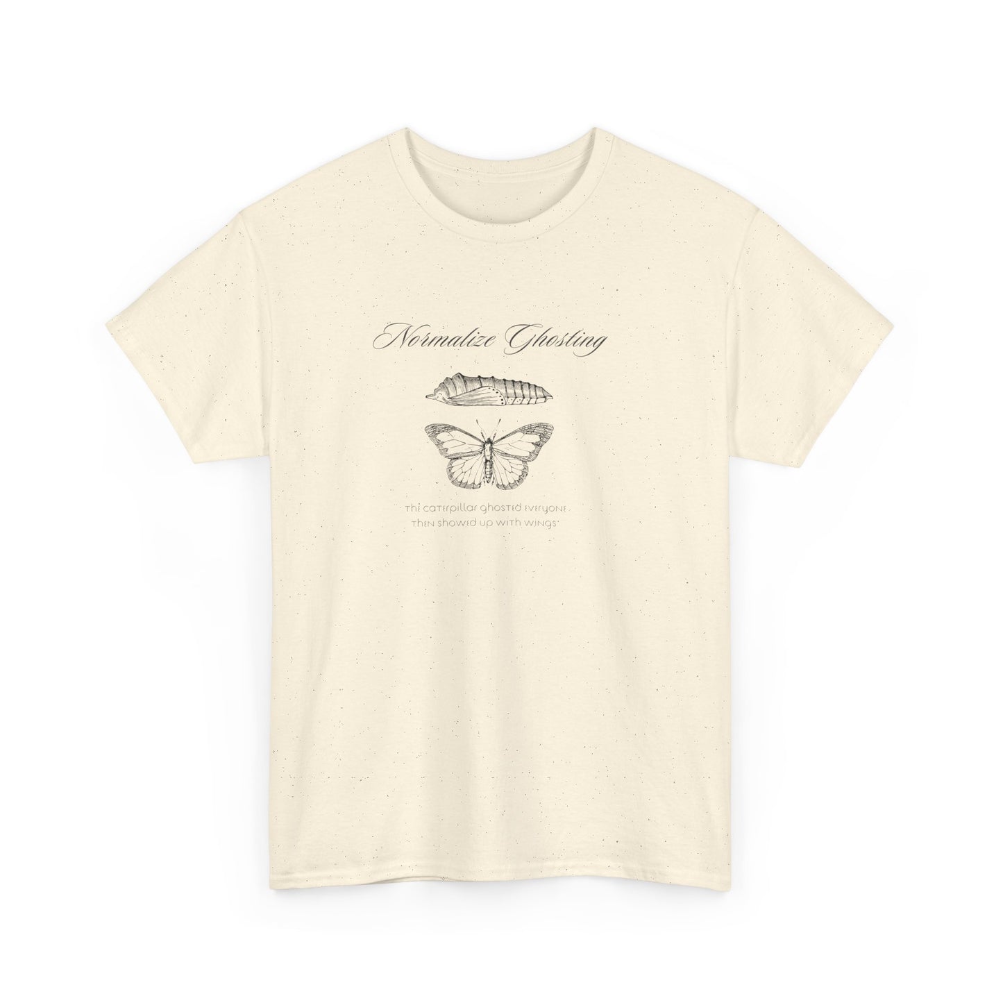 Normalize Ghosting Caterpillar - Unisex T-shirt