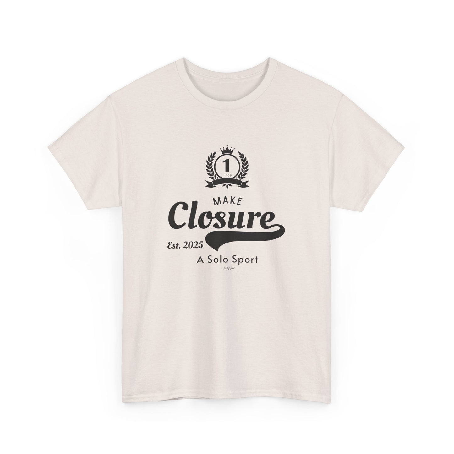 Make Closure A Solo Sport - Unisex T-shirt (Black)