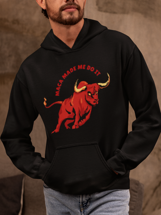 Maca Made Me Do It - Hoodie