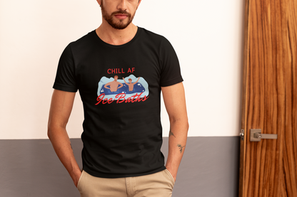 Chill AF Ice Bath - Chill Seeker - Unisex T-Shirt