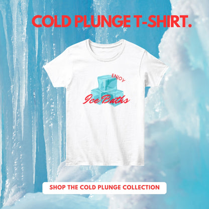 Enjoy Ice Bath T-Shirt -  Cold Plunge -  Unisex T-Shirt