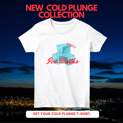 Enjoy Ice Bath T-Shirt -  Cold Plunge -  Unisex T-Shirt