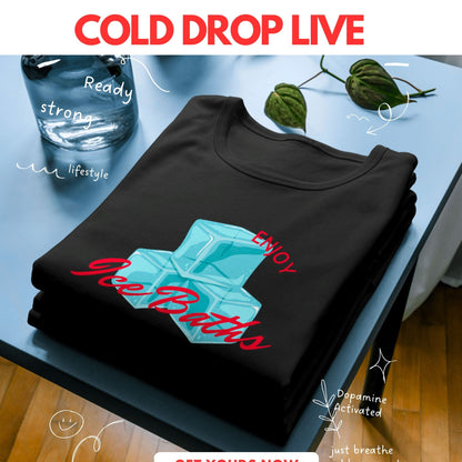 Enjoy Ice Bath T-Shirt -  Cold Plunge -  Unisex T-Shirt