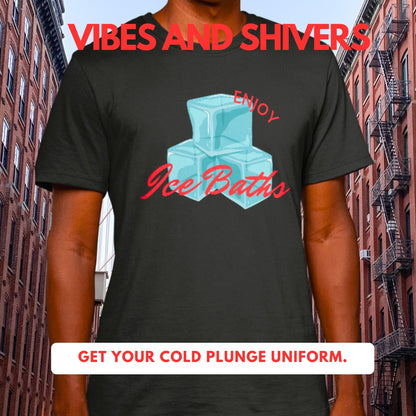 Enjoy Ice Bath T-Shirt -  Cold Plunge -  Unisex T-Shirt