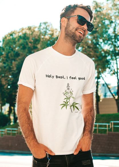 Holy Basil, I Feel Good – Unisex Tee