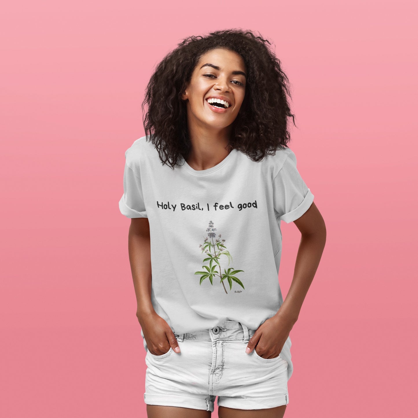 Holy Basil, I Feel Good – Unisex Tee