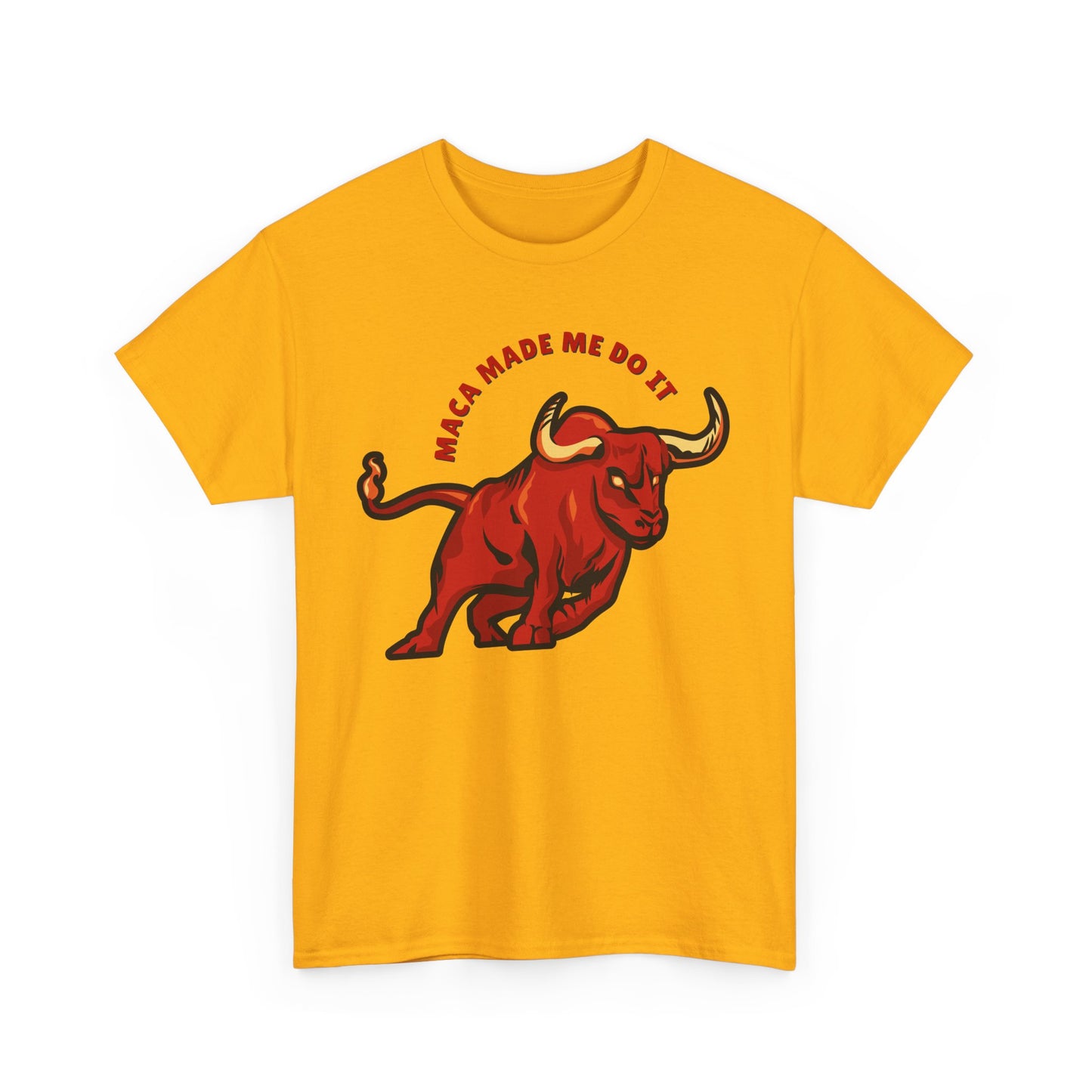 Maca Made Me Do It - Unisex T-shirt