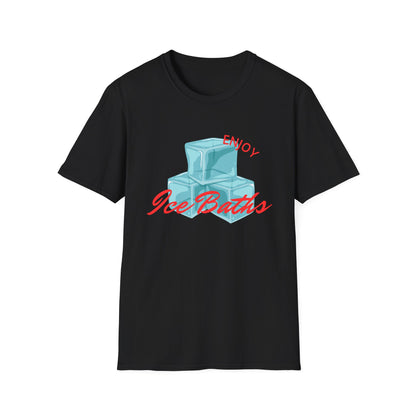 Enjoy Ice Bath T-Shirt -  Cold Plunge -  Unisex T-Shirt