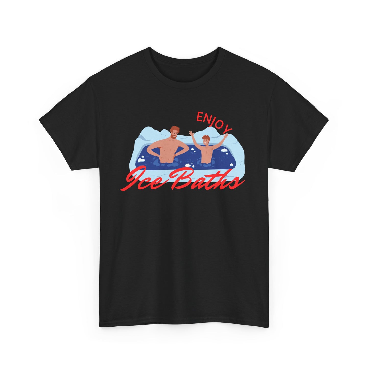Enjoy Ice Baths - Unisex T-shirt