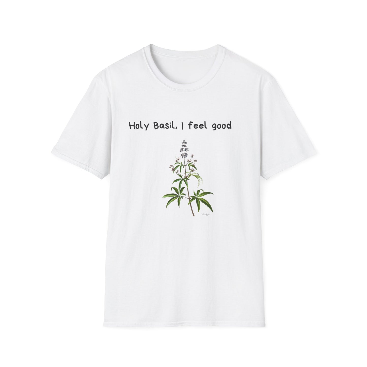 Holy Basil, I Feel Good – Unisex Tee