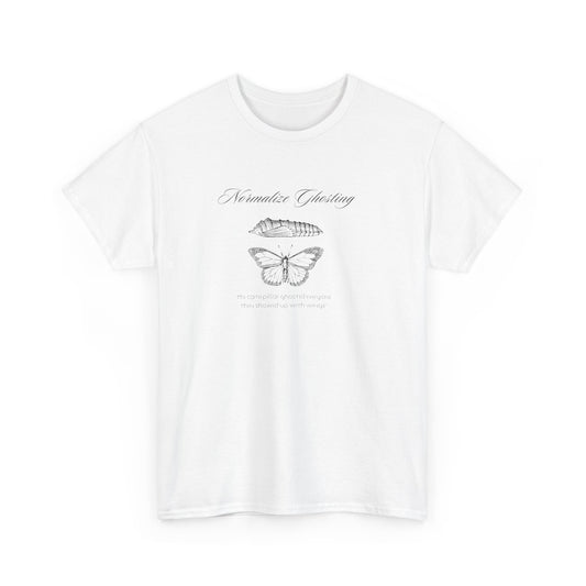 Normalize Ghosting Caterpillar - Unisex T-shirt