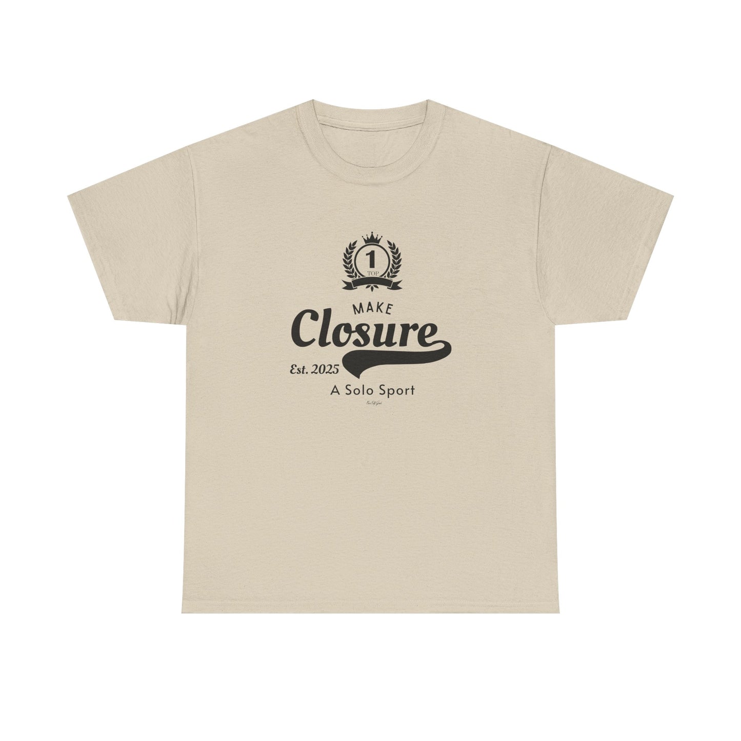 Make Closure A Solo Sport - Unisex T-shirt (Black)